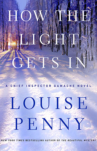 How The Light Gets In by Louise Penny – Sisters in Crime Australia