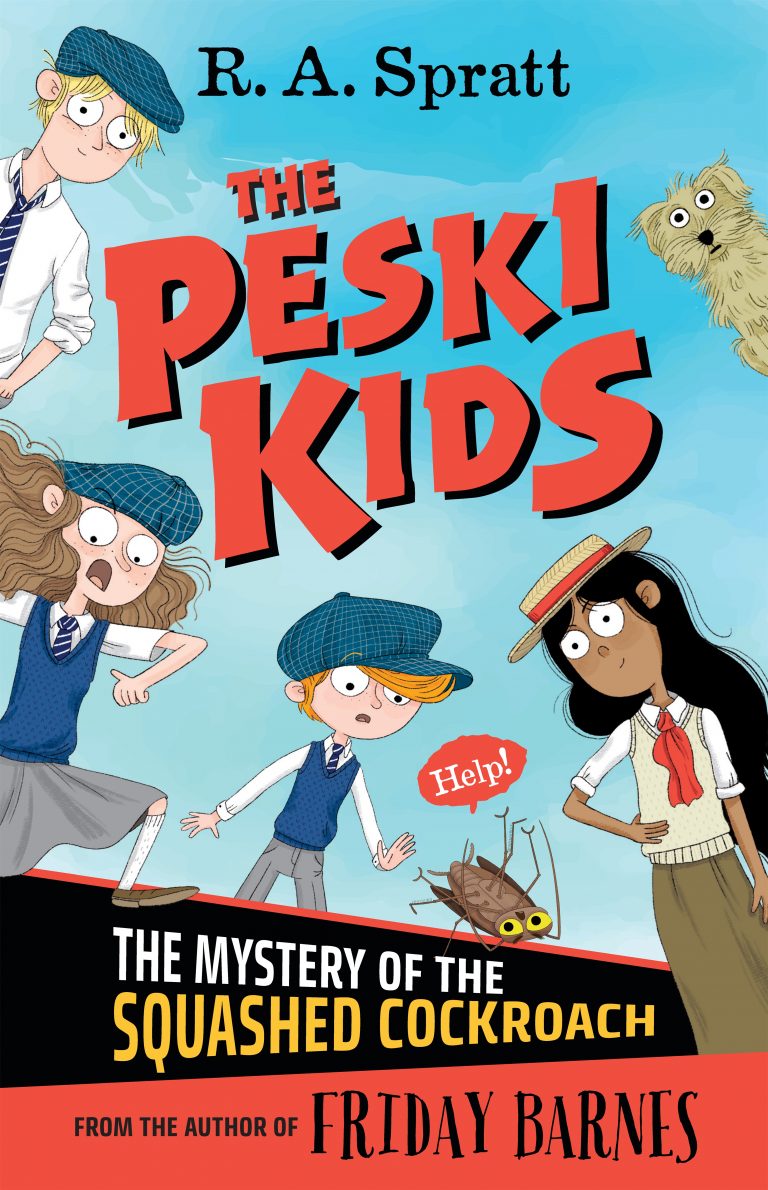 The Peski Kids 1: The Mystery of the Squashed Cockroach - Sisters in ...