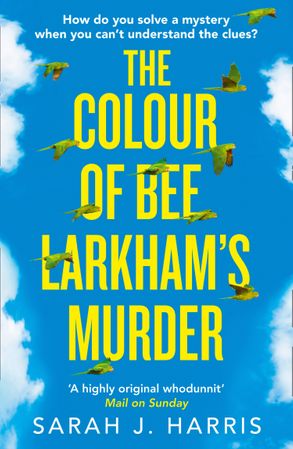 This image has an empty alt attribute; its file name is The-Colour-of-Bee-Larkhams-Murder-cover.jpg