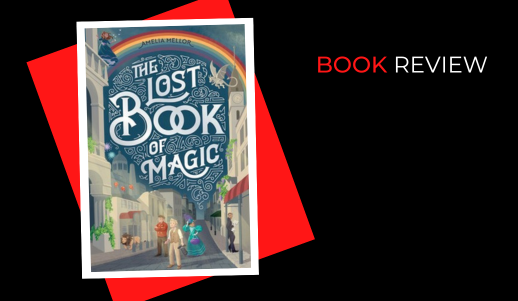 Cover art for The Lost Book of Magic. Illustration of people in a street and a lion!