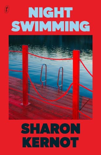 Night Swimming Sharon Kernot